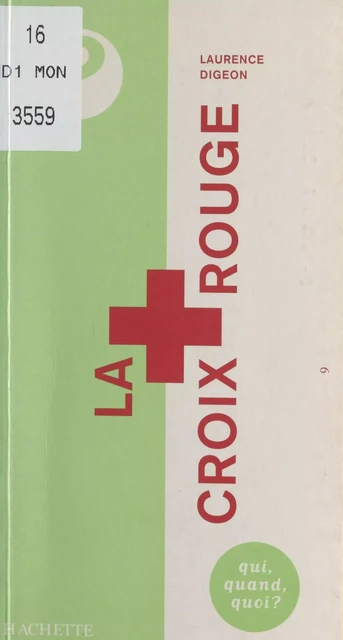 La Croix-Rouge - Laurence Digeon - (Hachette) réédition numérique FeniXX