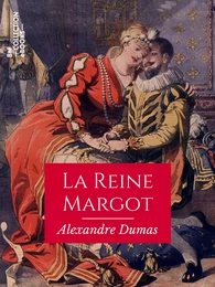 La Reine Margot