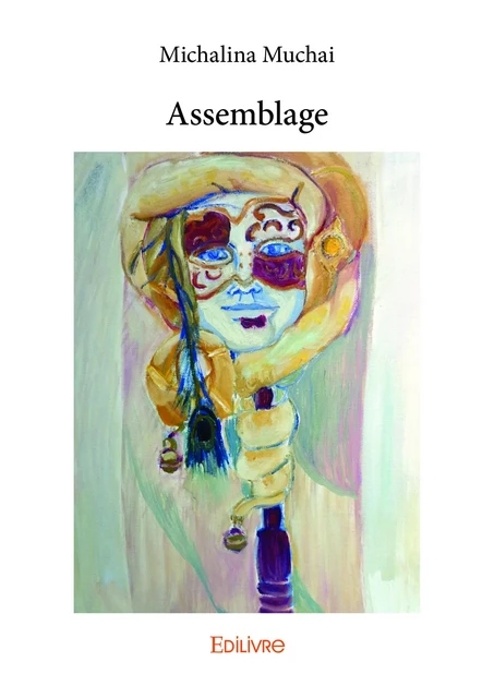 Assemblage - Michalina Muchai - Editions Edilivre