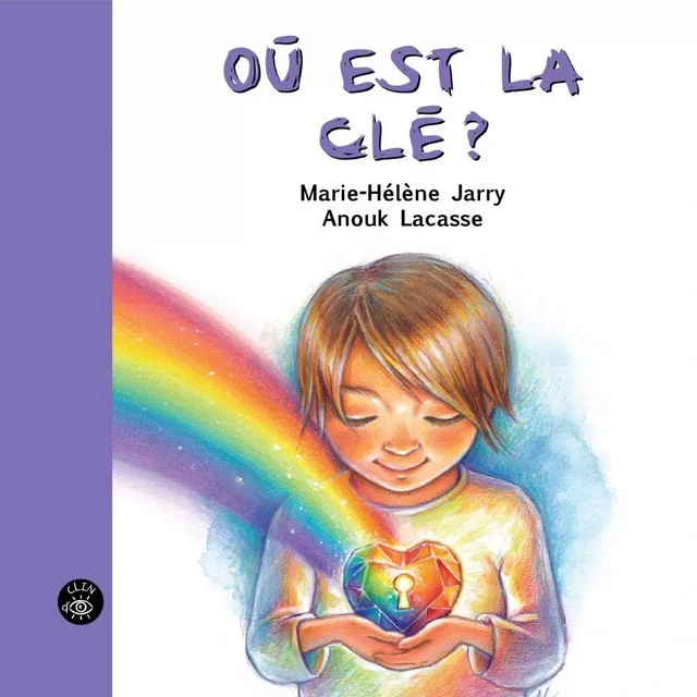 Où est la clé - Marie-Hélène Jarry - Éditions de l'Isatis