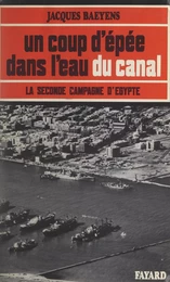 Un coup d'épée dans l'eau du canal