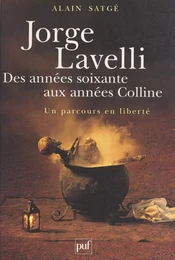 Jorge Lavelli, des années 60 aux années Colline