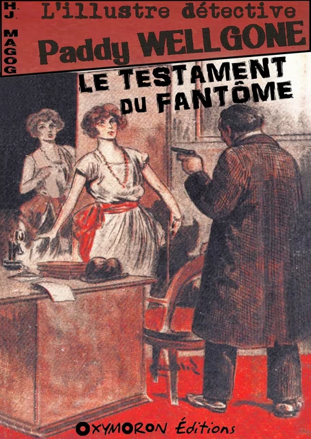 Le testament du fantôme - H.J. Magog - OXYMORON Éditions