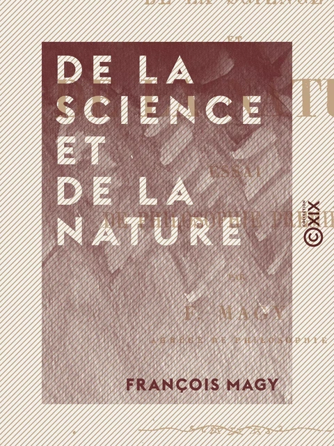 De la science et de la nature - François Magy - Collection XIX