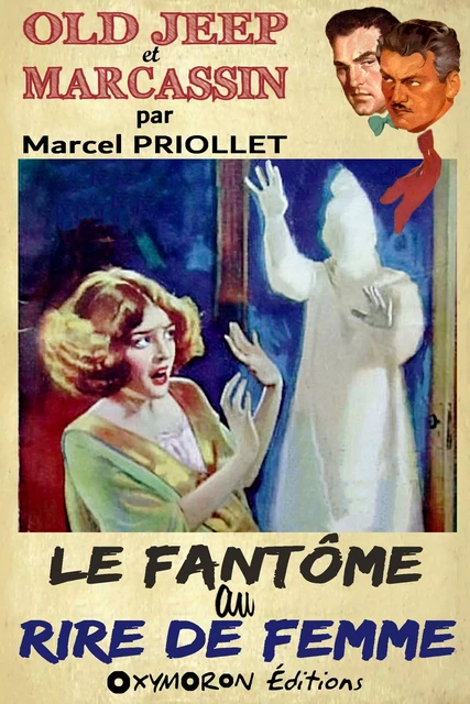 Le fantôme au rire de femme - Marcel Priollet - OXYMORON Éditions