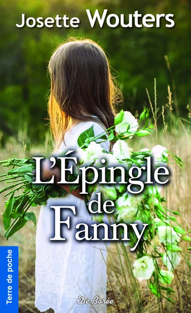 L'Épingle de Fanny - Josette Wouters - De Borée