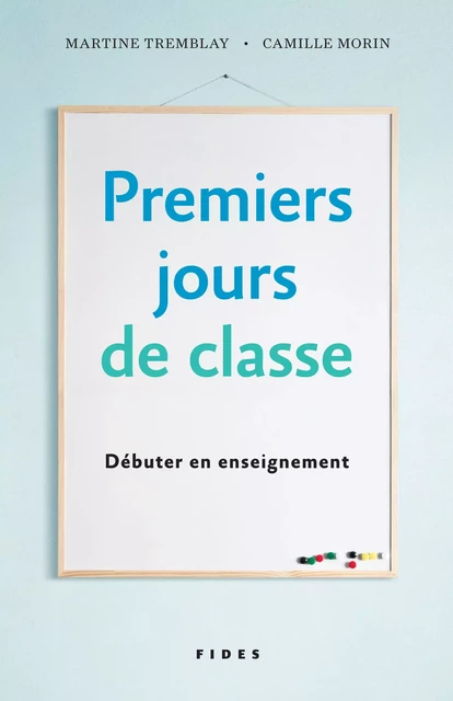 Premiers jours de classe - Martine Tremblay, Camille Morin - Groupe Fides