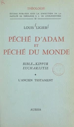 Péché d'Adam et péché du monde, Bible, Kippur, Eucharistie (1)