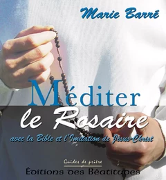 Méditer le rosaire