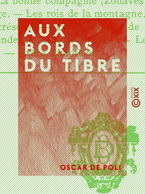 Aux bords du Tibre - Oscar de Poli - Collection XIX