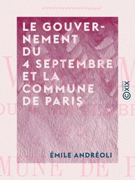 Le Gouvernement du 4 septembre et la Commune de Paris