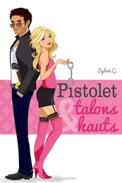 Pistolet et talons hauts