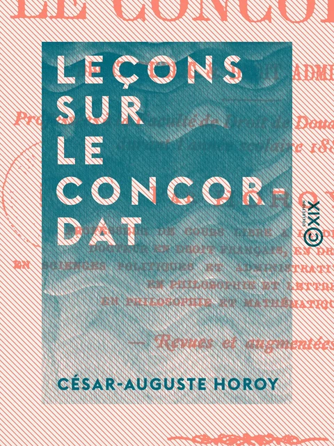 Leçons sur le Concordat - César-Auguste Horoy - Collection XIX