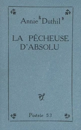 La pêcheuse d'absolu