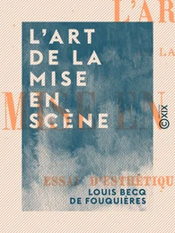 L'Art de la mise en scène