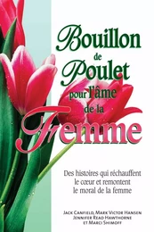 Bouillon de poulet pour l'âme la femme