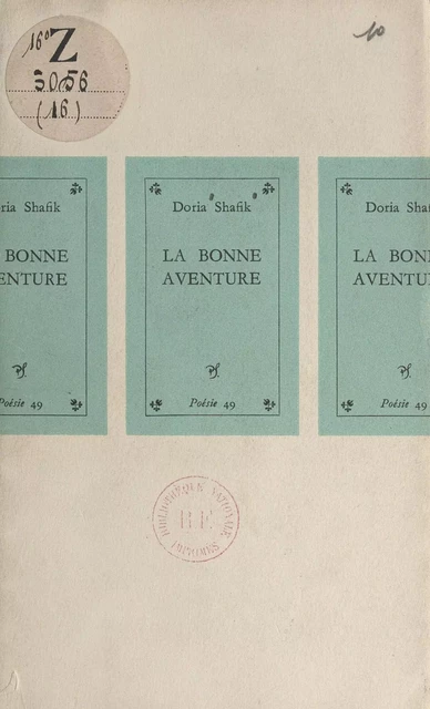 La bonne aventure - Doria Ragai (Shafik) - (Seghers) réédition numérique FeniXX