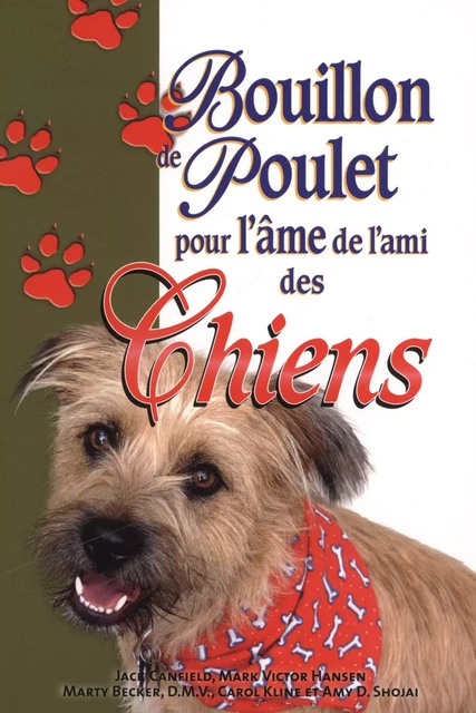 Bouillon de poulet pour l'âme de l'ami des chiens -  Collectif - Béliveau Éditeur