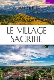 Le village sacrifié