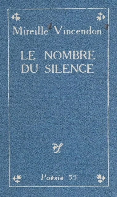 Le nombre du silence - Mireille Vincendon - (Seghers) réédition numérique FeniXX