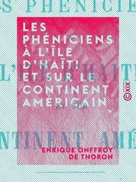 Les Phéniciens à l'île d'Haïti et sur le continent américain