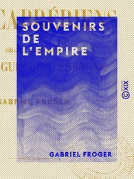 Souvenirs de l'Empire