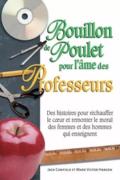 Bouillon de poulet pour l'âme des professeurs