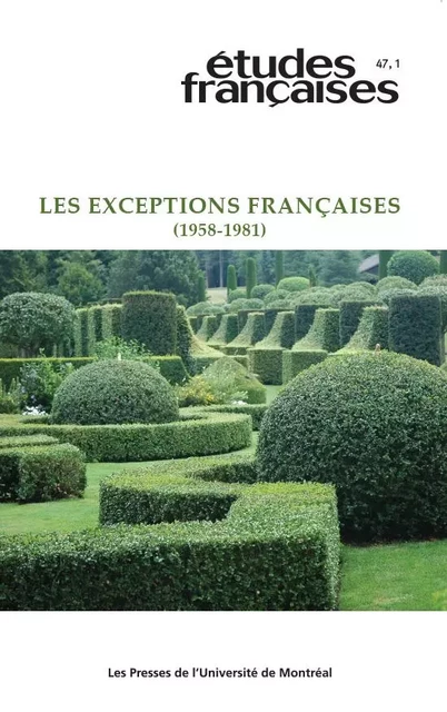 Études françaises. Volume 47, numéro 1, 2011 - Sylvain David, Pierre Popovic, Marc Angenot, Sarah Sindaco, François Provenzano, Marion Froger, Djemaa Maazouzi, Nelly Wolf, Benoît Denis, Azucena Macho Vargas, Akiko Ueda - Les Presses de l’Université de Montréal - Études françaises