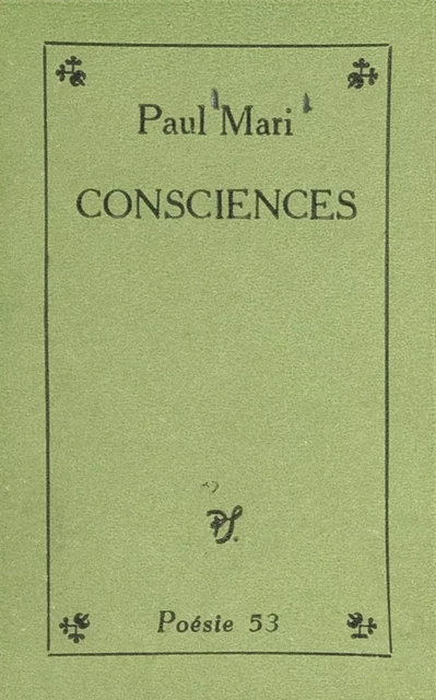 Consciences - Paul Mari - (Seghers) réédition numérique FeniXX