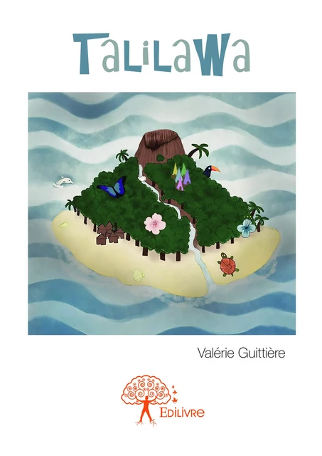 Talilawa - Valérie Guittière - Editions Edilivre