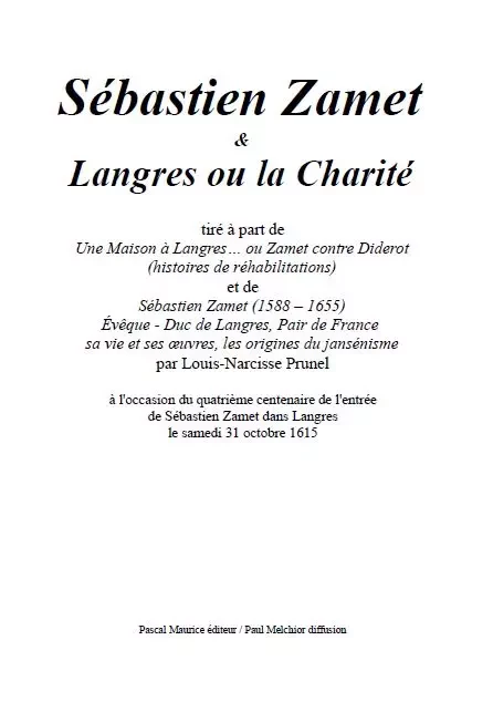 Sébastien Zamet et Langres ou la Charité - Louis-Narcisse Prunel - Pascal Maurice éditeur