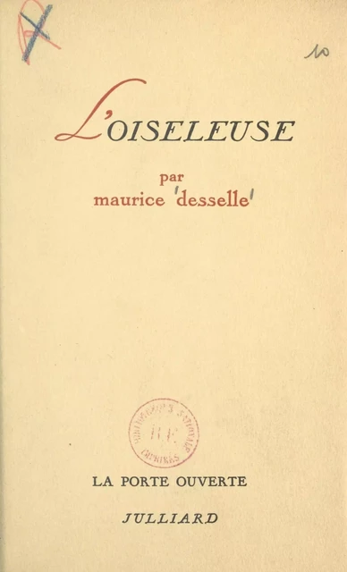 L'oiseleuse - Maurice Desselle - (Julliard) réédition numérique FeniXX