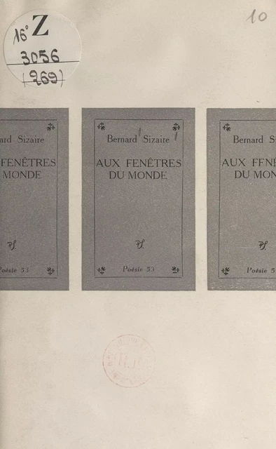 Aux fenêtres du monde - Bernard Sizaire - (Seghers) réédition numérique FeniXX