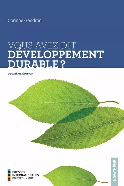 Vous avez dit développement durable? 2e édition - Corinne Gendron - Les Presses de l'Université de Montréal