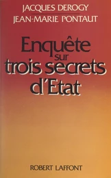 Enquête sur trois secrets d'État