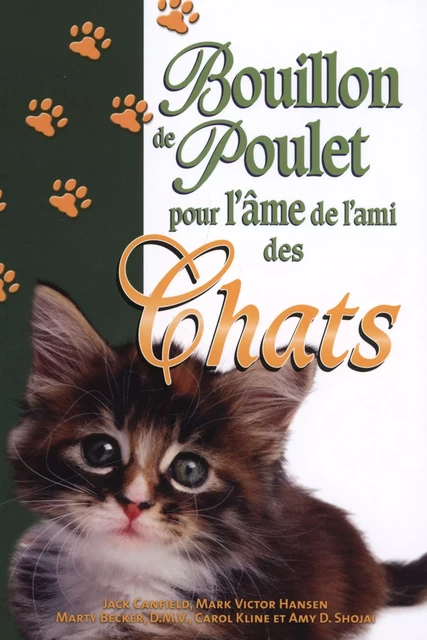 Bouillon de poulet pour l'âme de l'ami des chats -  Collectif - BÉLIVEAU ÉDITEUR