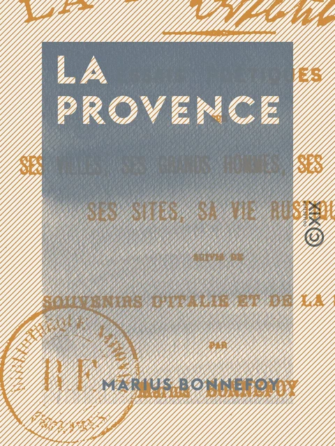 La Provence - Marius Bonnefoy - Collection XIX