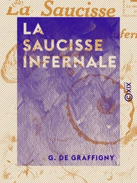 La Saucisse infernale