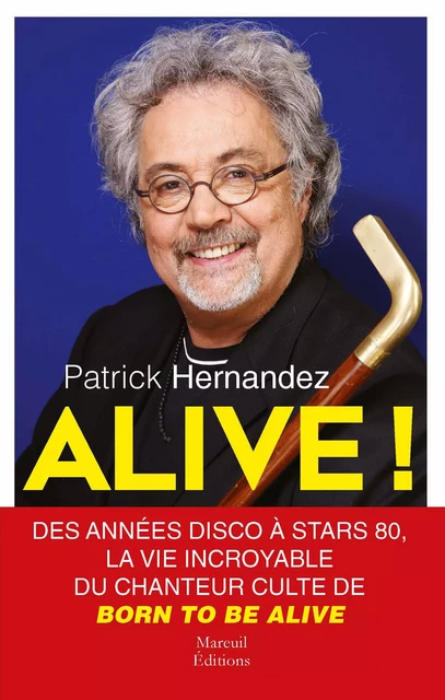 Alive ! - Hernandez Patrick - Mareuil Éditions