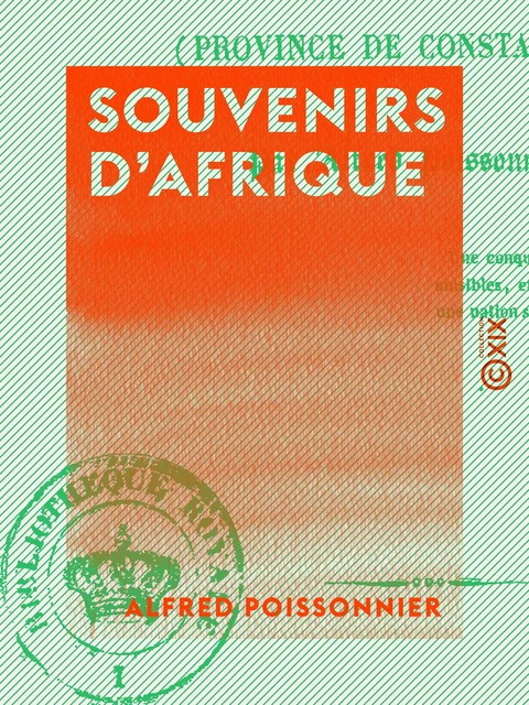 Souvenirs d'Afrique - Alfred Poissonnier - Collection XIX