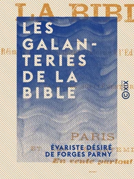 Les Galanteries de la Bible