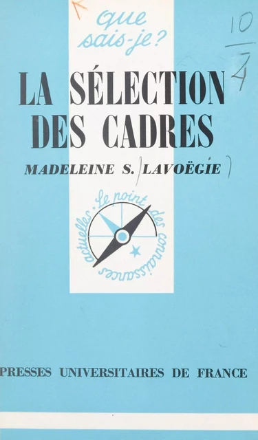 La sélection des cadres - Madeleine S Lavoëgie - (Presses universitaires de France) réédition numérique FeniXX