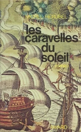 Les caravelles du soleil