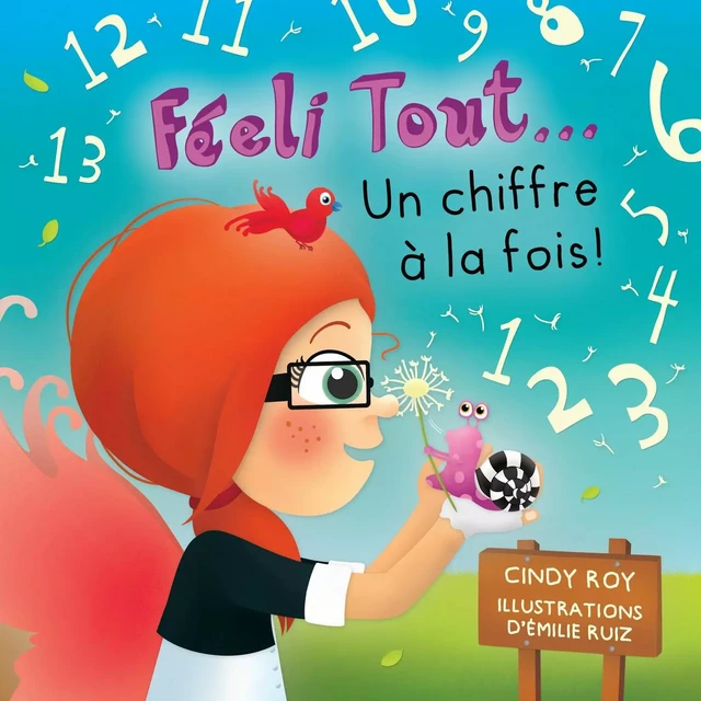 Féeli Tout... Un chiffre à la fois! - Cindy Roy - Boomerang éditeur jeunesse