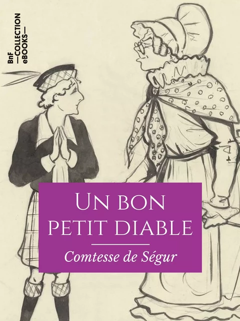 Un bon petit diable - Comtesse De Ségur - BnF collection ebooks