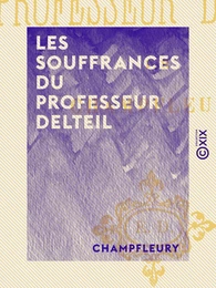 Les Souffrances du professeur Delteil