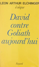 David contre Goliath aujourd'hui