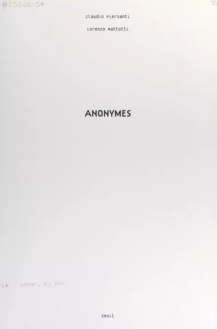 Anonymes - Claudio Piersanti - Seuil (réédition numérique FeniXX)