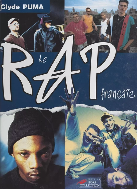 Le rap français - Clyde Puma - (Hors collection) réédition numérique FeniXX