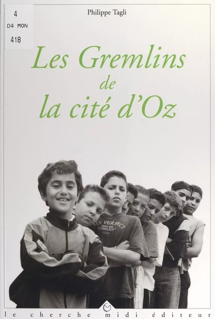 Les gremlins de la cité d'Oz - Philippe Tagli - Cherche midi (réédition numérique FeniXX)